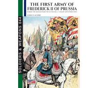 The first army of Frederick II of Prussia - Vol. 2: Cavalry and other units