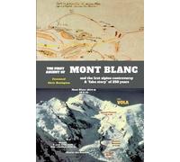 The First Ascent of Mont Blanc: and the first alpine controversy