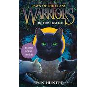 The First Battle: 3 (Warriors: Dawn of the Clans) – HarperCollins Publishers