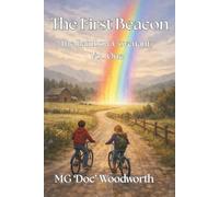 The First Beacon (The RainBow Covenant)