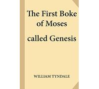 The First Boke of Moses called Genesis