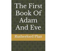 The First Book Of Adam And Eve