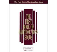 The First Book Of Baritone/Bass Solos