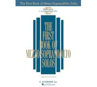 The First Book Of Mezzo-Soprano/Alto Solos: Book/Cd Package (2 Cds (First Book of Solos)