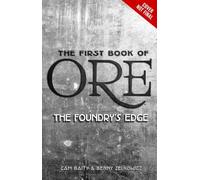 The First Book Of Ore: The Foundry's Edge