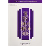The First Book of Soprano Solos (First Book of Solos) Bk & CD: Includes 2 Cds