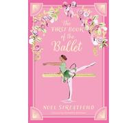 The First Book of the Ballet