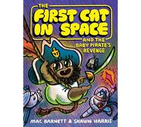 The First Cat in Space and the Baby Pirate’s Revenge: A Graphic Novel - A Swashbuckling Pirate Adventure about Mutiny and Betrayal for Kids (Ages 8-12): 4