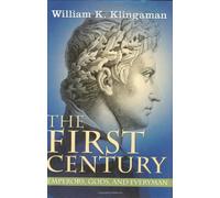 The First Century: Emporers, Gods and Everyman
