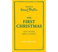 The First Christmas and Other Bible Stories