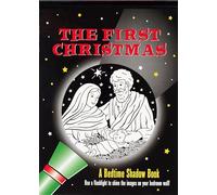 The First Christmas Bedtime Shadow Book: A Bedtime Shadow Book