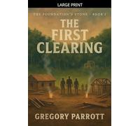 The First Clearing: 1 (The Foundation's Stone)