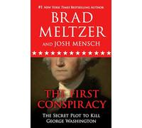 The First Conspiracy: The Secret Plot to Kill George Washington (Thorndike Press Large Print Popular and Narrative Nonfiction)