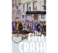The First Crash - Lessons from the South Sea Bubble