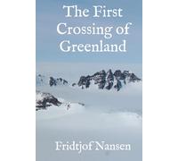 The First Crossing of Greenland