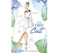 The First Cut (Chloe by Design)