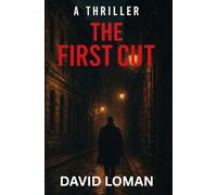 The First Cut (The Ledger Of Blood)