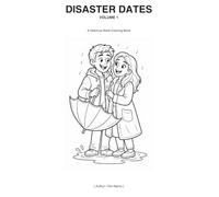 The First Date From Hell: A Hilarious Adult Coloring Book