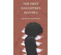 The First Daughter's Mantra