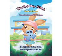 The First Day Jitters: Back to School (The Adventures of Kai & Coco)