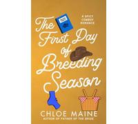 The First Day of Breeding Season: a spicy cowboy romance (Wildfire Ranch)