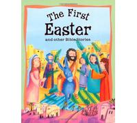 The First Easter and Other Bible Stories