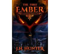 The First Ember: An Edenmoore Series Novel (Edenmoore: Academy of the Arcane)