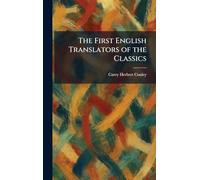 The First English Translators of the Classics