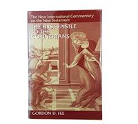The First Epistle to the Corinthians (New International Commentary on the New Testament)