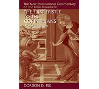 The First Epistle to the Corinthians: The New International Commentary on the New Testament