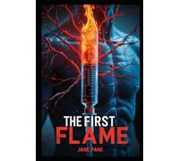The First Flame (Vine Files)