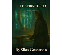 The First Fold: A Glyph World Prequel