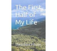The First Half of My Life