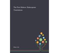 The First Hebrew Shakespeare Translations