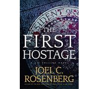 The First Hostage: A J. B. Collins Novel