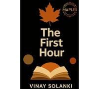 THE FIRST HOUR