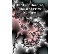 The First Hundred Thousand Prime Numbers (Math Books for Children)