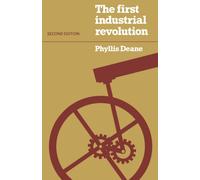 The First Industrial Revolution
