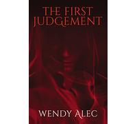 The First Judgement: 2 (Chronicles of Brothers, Time Before Time)