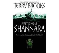 The First King Of Shannara (Shannara Trilogy Prelude) by Terry Brooks (2006-10-05)