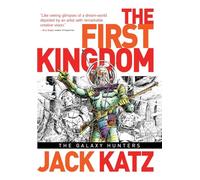 The First Kingdom Vol.2 - The Galaxy Hunters