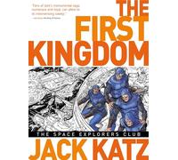 The First Kingdom Vol 5 - The Space Explorer's Club