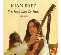 The First Lady Of Folk 1958-1961 [ORIGINAL RECORDINGS REMASTERED] 2CD SET by Joan Baez (2012-05-08)