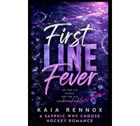 The First Line Fever: Sapphic Why Choose Hockey Romance (Icebound Rules Series)