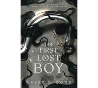 The First Lost Boy: 2 (The Shadows of Neverland Duet)