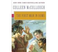 The First Man in Rome McCullough, Colleen ( Author ) Nov-11-2008 Paperback