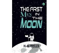The First Men In The Moon