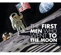 The First Men Who Went to the Moon