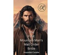 The First Mountain Man's Mail Order Bride (Pearl's Mail Order Brides)