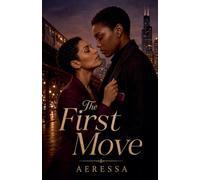 The First Move